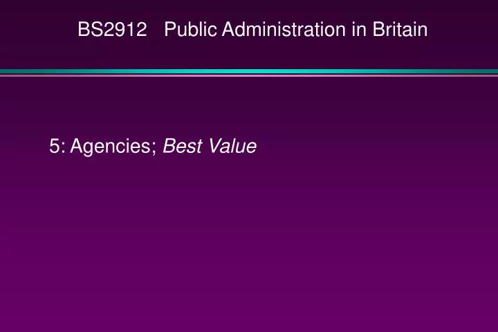 bs2912 public administration in britain
