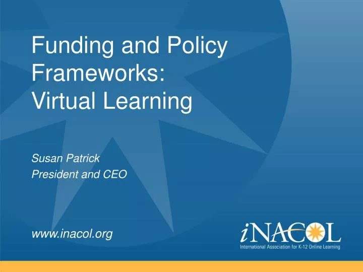 funding and policy frameworks virtual learning