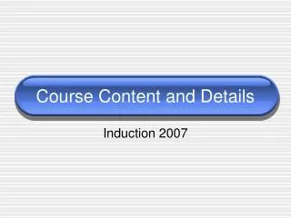 Course Content and Details