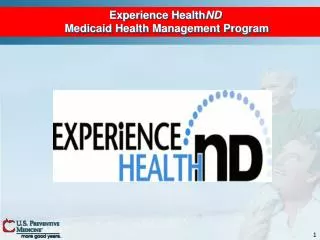 Experience Health ND Medicaid Health Management Program