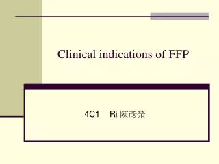 clinical indications of ffp