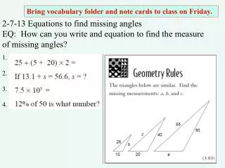 2-7-13 Equations to find missing angles EQ: How can you write and equation to find the measure