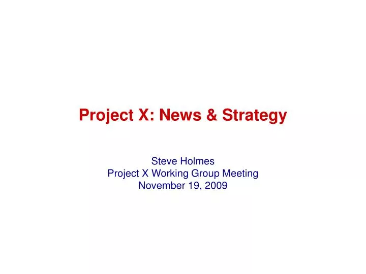 project x news strategy