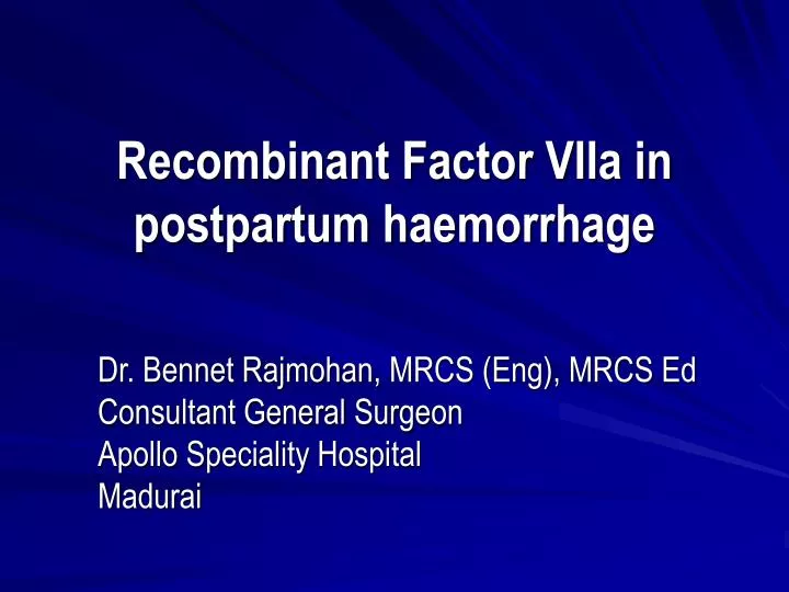 recombinant factor viia in postpartum haemorrhage