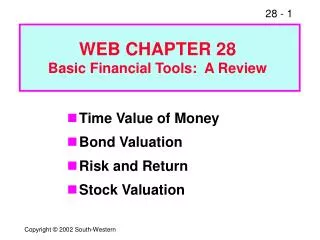 Time Value of Money Bond Valuation Risk and Return Stock Valuation