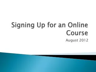 Signing Up for an Online Course