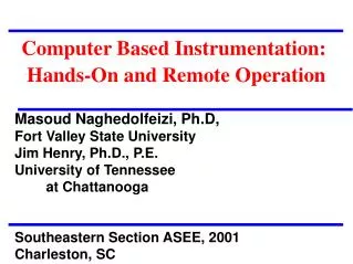 Computer Based Instrumentation: Hands-On and Remote Operation