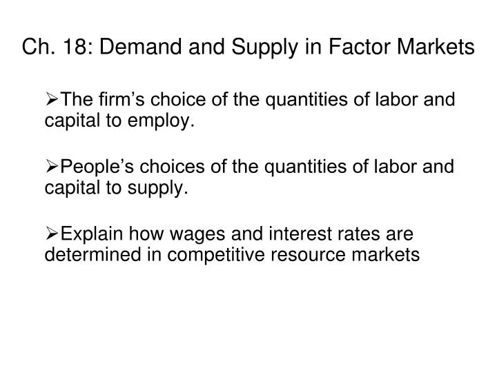 ch 18 demand and supply in factor markets