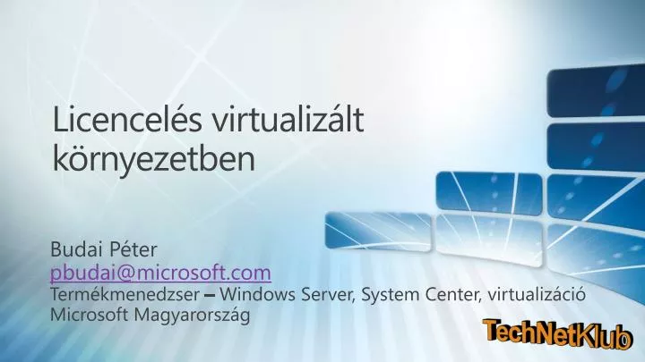 licencel s virtualiz lt k rnyezetben