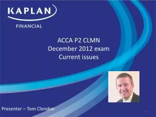 ACCA P2 CLMN December 2012 exam Current issues