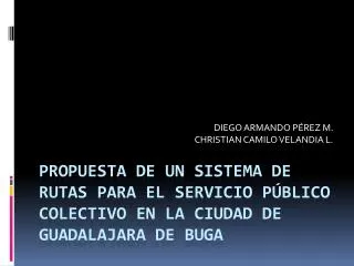 diego armando p rez m christian camilo velandia l