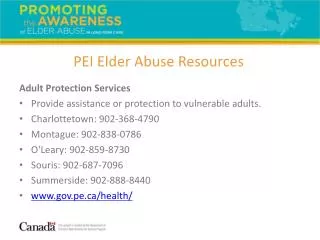 Adult Protection Services Provide assistance or protection to vulnerable adults.