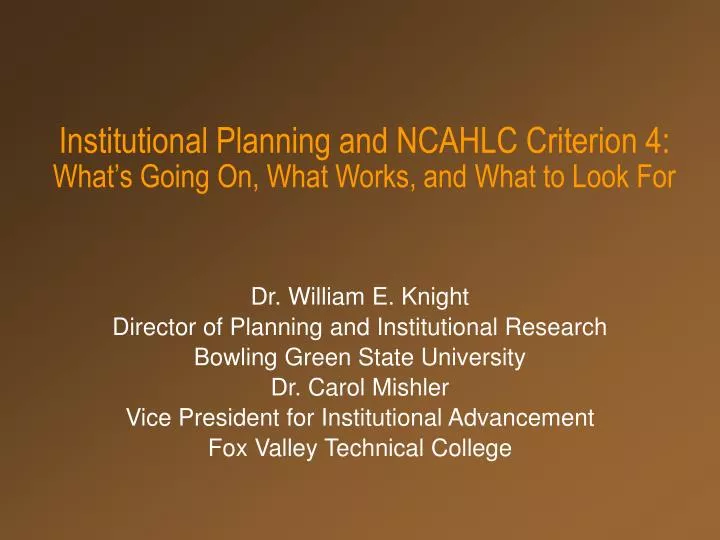 institutional planning and ncahlc criterion 4 what s going on what works and what to look for