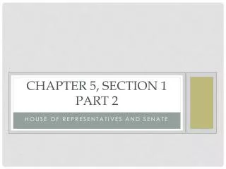 Chapter 5, Section 1 Part 2