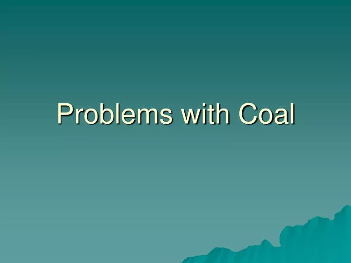 problems with coal