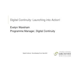 Digital Continuity: Launching into Action!