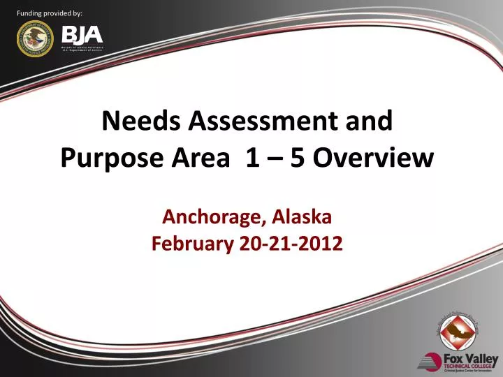 needs assessment and purpose area 1 5 overview
