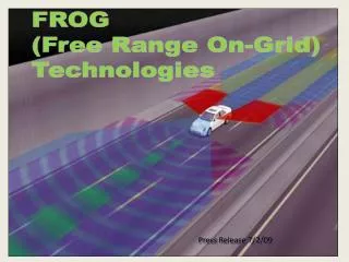 FROG (Free Range On-Grid) Technologies