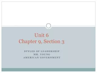 Unit 6 Chapter 9, Section 3