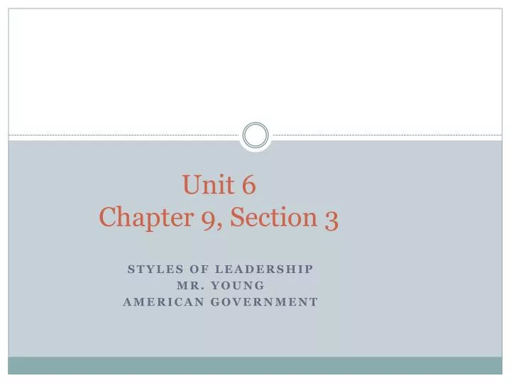 unit 6 chapter 9 section 3