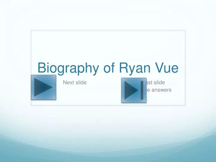 biography of ryan vue