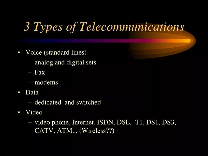 3 types of telecommunications