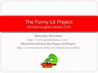 The Funny Lit Project Certified Laughter Reader (CLR)