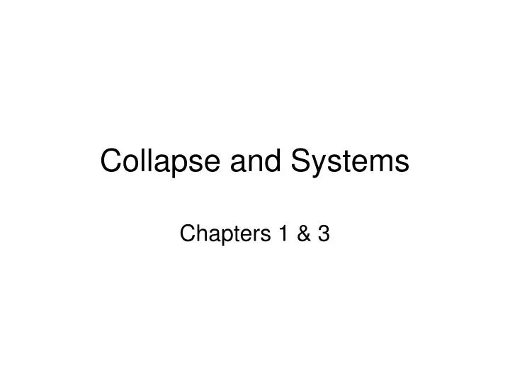 collapse and systems