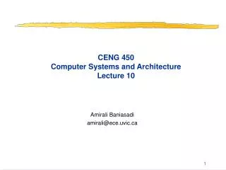 CENG 450 Computer Systems and Architecture Lecture 10
