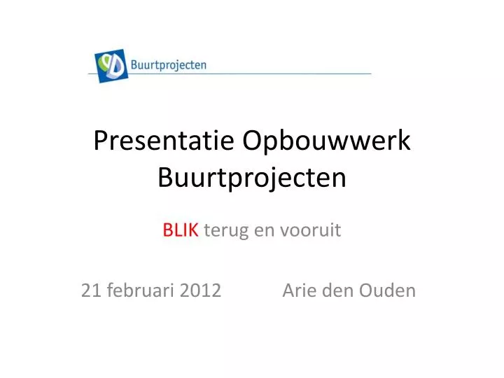 presentatie opbouwwerk buurtprojecten