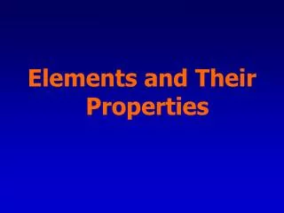 Elements and Their Properties