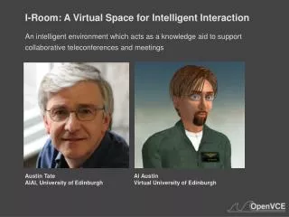 I-Room: A Virtual Space for Intelligent Interaction