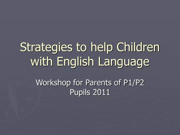 strategies to help children with english language