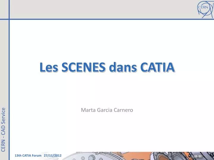 les scenes dans catia