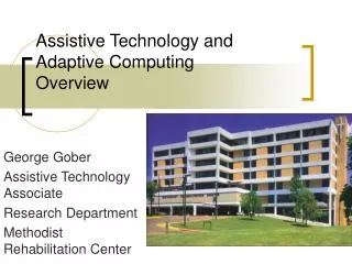 Assistive Technology and Adaptive Computing Overview