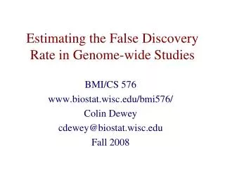 Estimating the False Discovery Rate in Genome-wide Studies