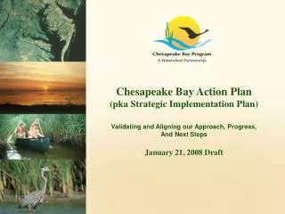 Chesapeake Bay Action Plan (pka Strategic Implementation Plan)