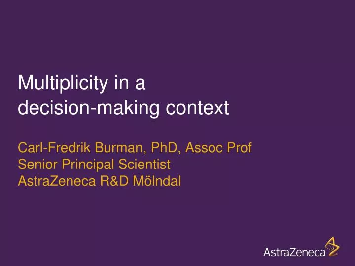 multiplicity in a decision making context