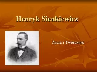 henryk sienkiewicz