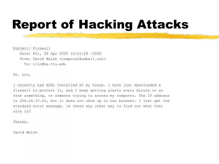 report of hacking attacks