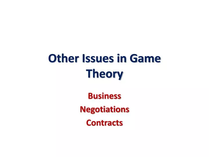 other issues in game theory