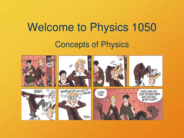 welcome to physics 1050