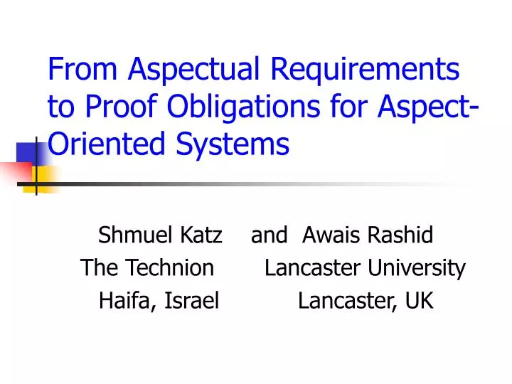from aspectual requirements to proof obligations for aspect oriented systems