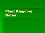 Understanding Plant Kingdom: Structure, Reproduction, and Adaptations - slide 1
