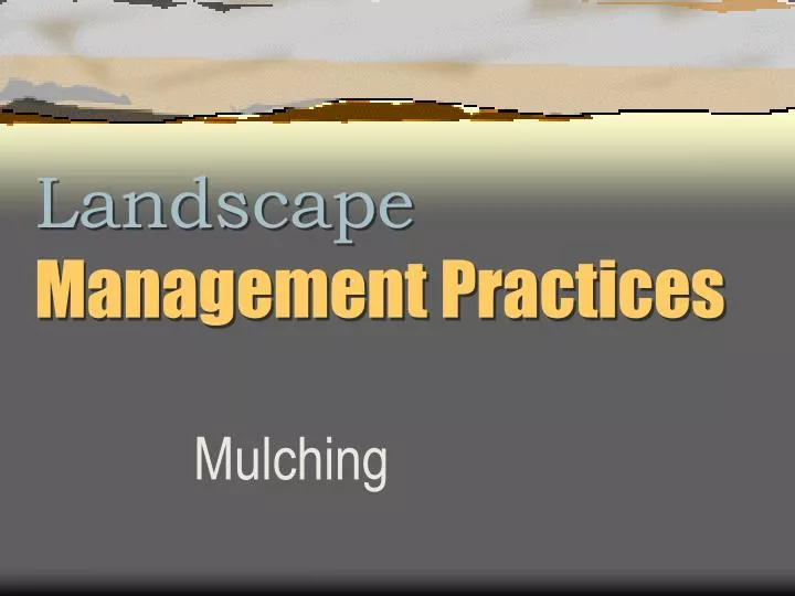 landscape management practices