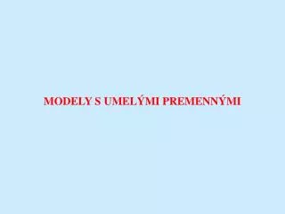 modely s umel mi premenn mi