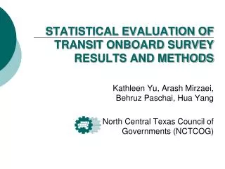 STATISTICAL EVALUATION OF TRANSIT ONBOARD SURVEY RESULTS AND METHODS