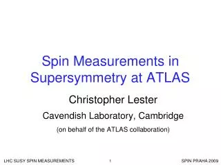 Spin Measurements in Supersymmetry at ATLAS