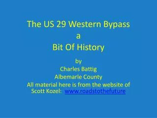 The US 29 Western Bypass a Bit Of History