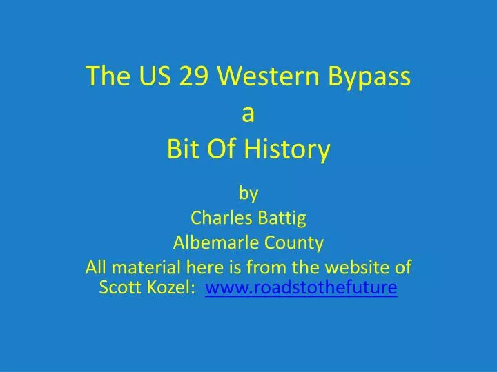 the us 29 western bypass a bit of history